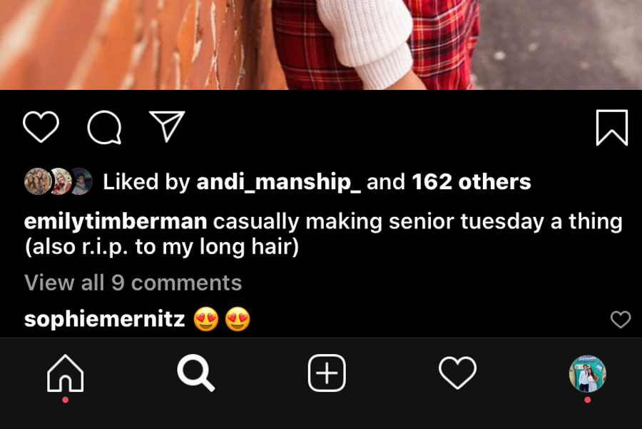 Her friends react to an Instagram post from senior Emily Timberman. 