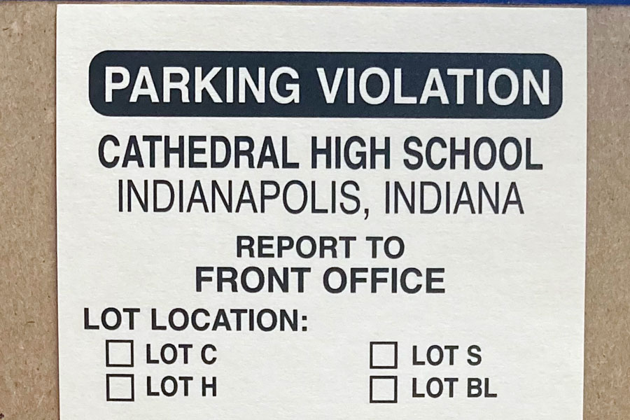 This is an example of a Cathedral High School parking ticket issued to students who violate parking guidelines. 