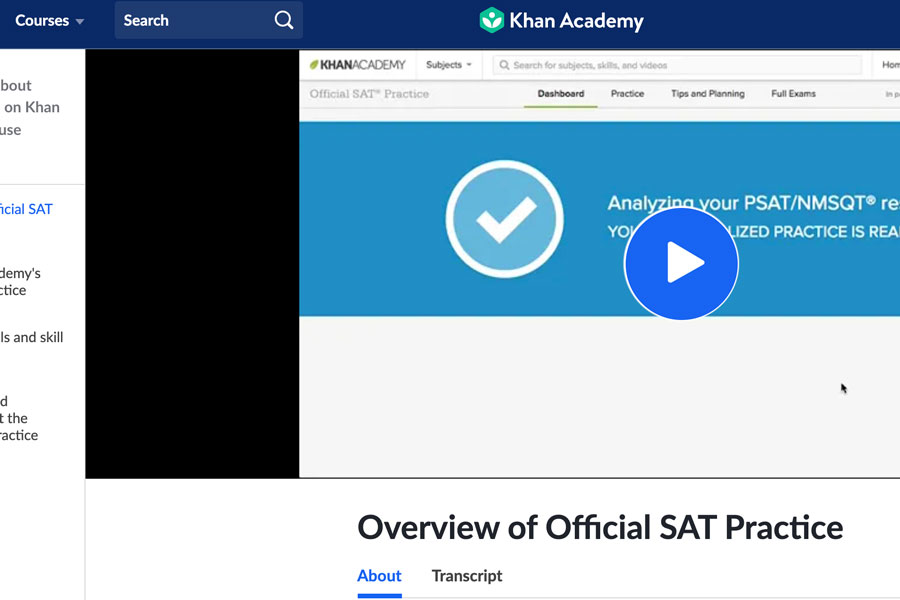 The Khan Academy allows students to link their PSAT scores from their College Board account. The Khan Academy then provides questions to help students improve their skills and their scores. 